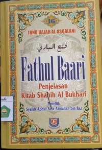 Fathul Baari Penjelasan Kitab Shahih Al Bukhari 16