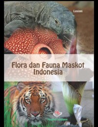 Flora dan Fauna Maskot Indonesia