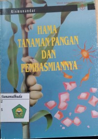 Image of Hama Tanaman Pangan Dan Pembasmiannya