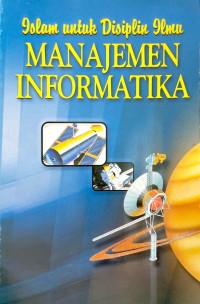 Islam untuk Disiplin Ilmu Manajemen Informatika