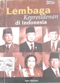 Lembaga Kepresidenan di Indonesia