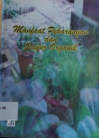 Manfaat Pekarangan dan Sayur Organik