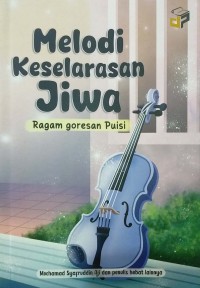 Melodi Keselarasan Jiwa