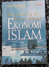 Memahami Dasar-dasar Ekonomi Islam