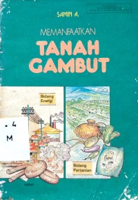 Memanfaatkan Tanah Gambut