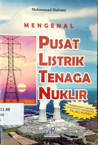 Mengenal pusat listrik tenaga nuklir