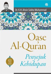 Oase Al-Quran Penyejuk Kehidupan