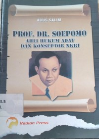 Prof. DR. Soepomo Ahli Hukum Adat Dan Konseptor NKRI