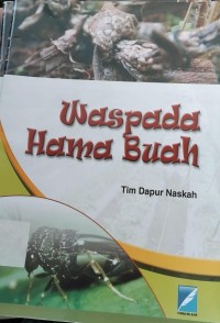 Waspada Hama Buah